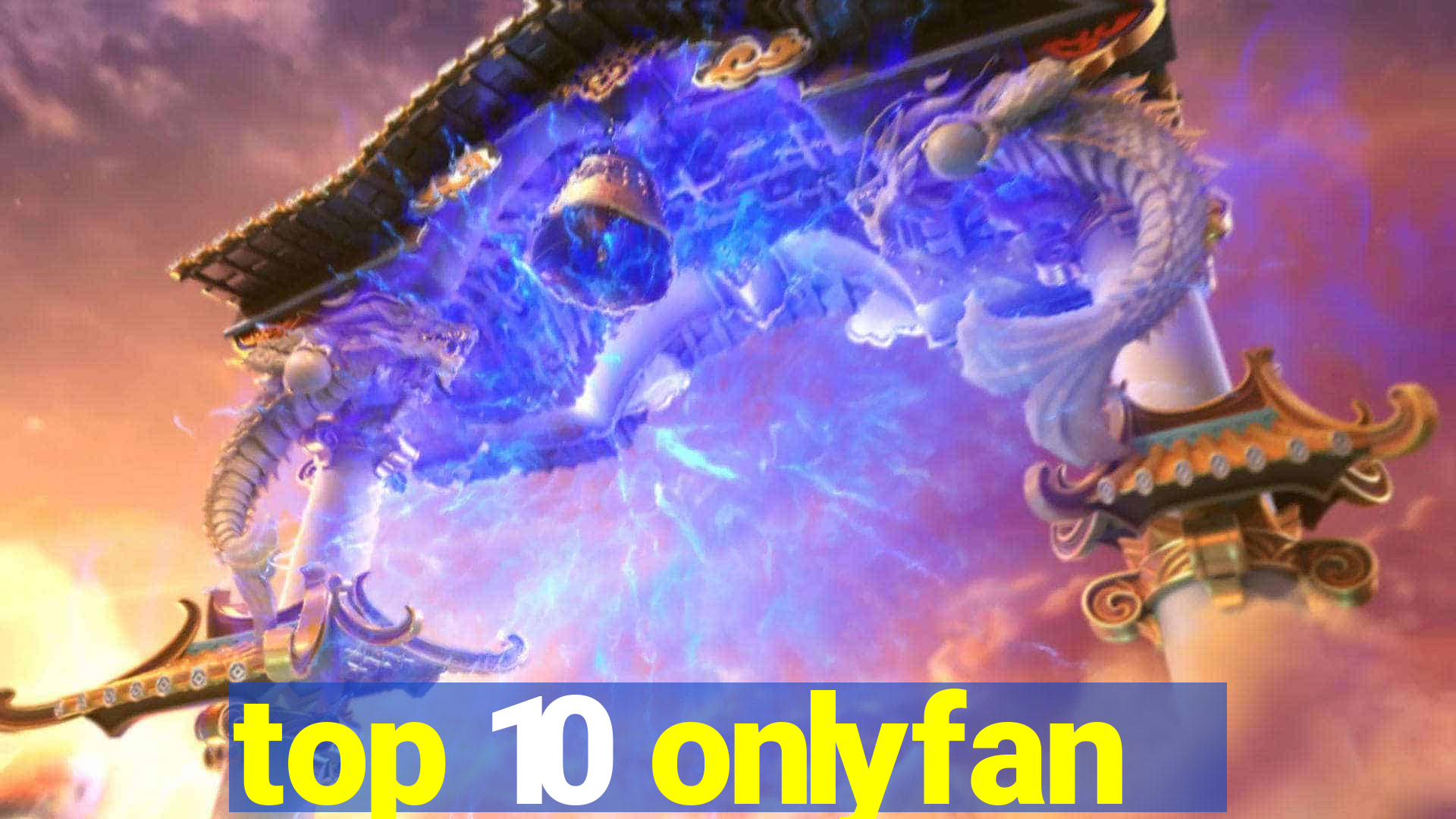 top 10 onlyfan